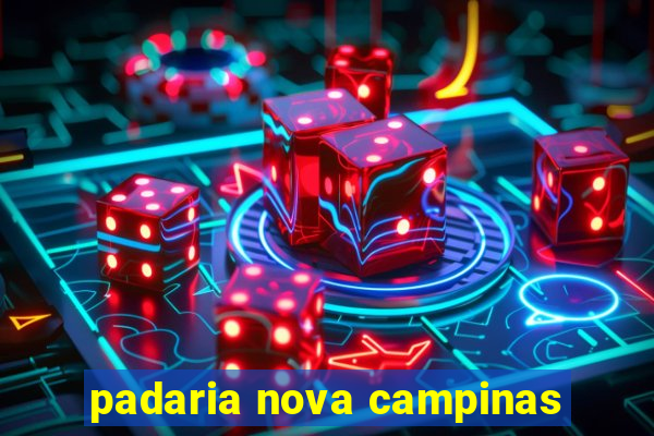 padaria nova campinas